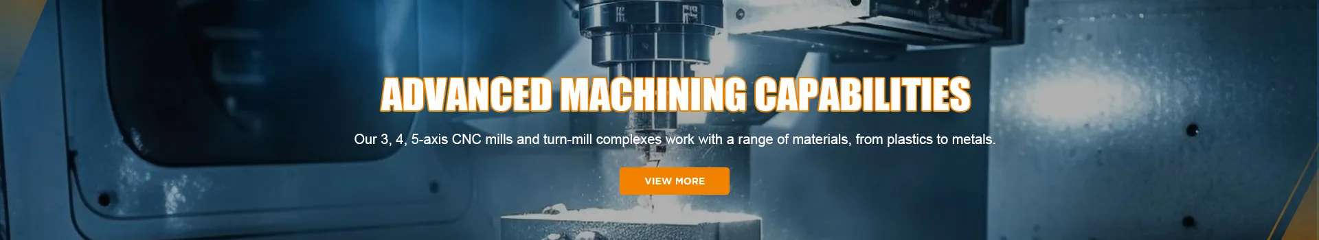 ADVANCED MACHINING CAPABILITIES